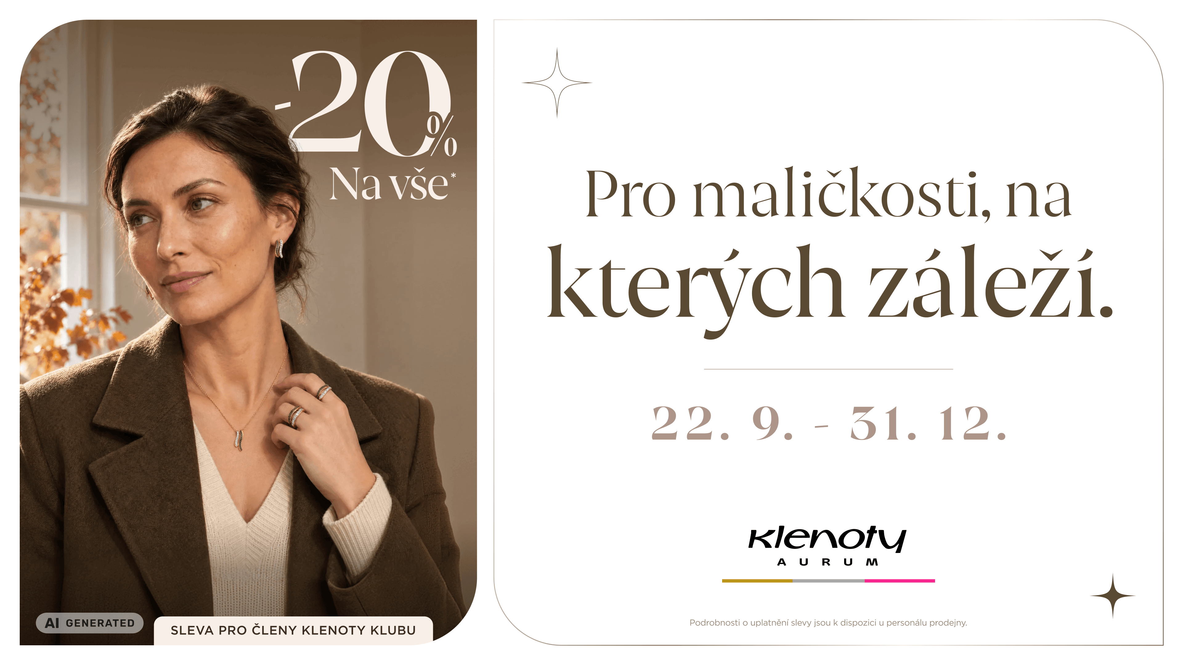 pro maličkosti, na kterých záleží - sleva 20 % na vše pro členy klenoty klubu 